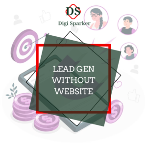 Lead Generation without Website